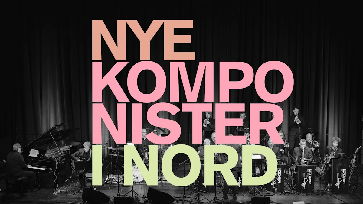 Nordkraft Big Band - Nye Komponister i Nord